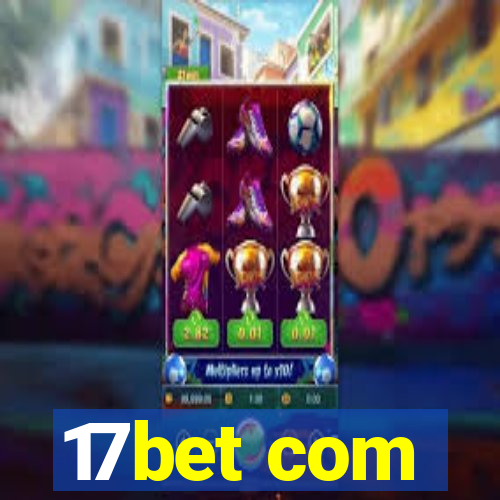 17bet com